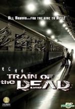 Watch Train of the Dead 9movies