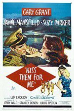 Watch Kiss Them for Me 9movies