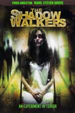 Watch The Shadow Walkers 9movies