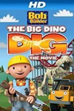 Watch Bob the Builder: Big Dino Dig 9movies