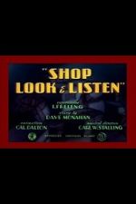 Watch Shop Look & Listen (Short 1940) 9movies