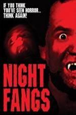 Watch Night Fangs 9movies