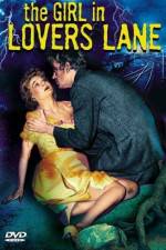 Watch The Girl in Lovers Lane 9movies