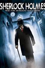 Watch Sherlock Holmes and the Shadow Watchers 9movies