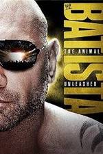 Watch WWE Batista: The Animal Unleashed 9movies
