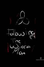 Watch Following the Wicca Man 9movies