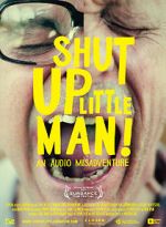 Watch Shut Up Little Man! An Audio Misadventure 9movies