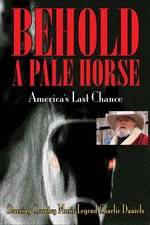 Watch Behold a Pale Horse: America's Last Chance 9movies