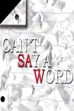 Watch Can't Say a Word 9movies