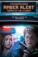 Watch Amber Alert: Terror on the Highway 9movies