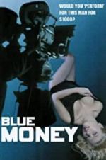 Watch Blue Money 9movies