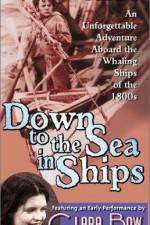 Watch Down to the Sea in Ships 9movies