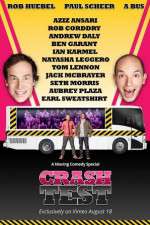 Watch Crash Test: With Rob Huebel and Paul Scheer 9movies
