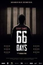 Watch Bobby Sands: 66 Days 9movies