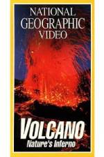 Watch National Geographic's Volcano: Nature's Inferno 9movies