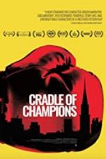 Watch Cradle of Champions 9movies