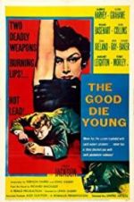 Watch The Good Die Young 9movies