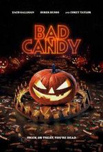Watch Bad Candy 9movies