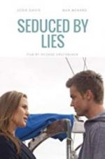 Watch Seduced by Lies 9movies