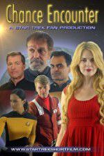 Watch Chance Encounter A Star Trek Fan Film 9movies