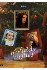 Watch Holiday Wishes 9movies