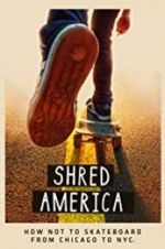 Watch Shred America 9movies