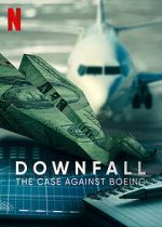 Watch Downfall: The Case Against Boeing 9movies