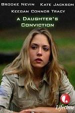 Watch A Daughter\'s Conviction 9movies