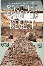 Watch Past the Painted Desert 9movies
