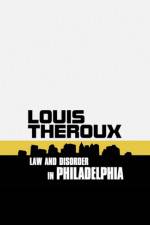 Watch Louis Theroux: Law and Disorder in Philadelphia 9movies