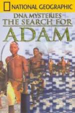 Watch National Geographic DNA Mysteries - The Search For Adam 9movies