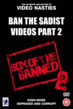 Watch Ban the Sadist Videos Part 2 9movies