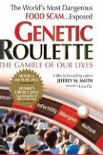 Watch Genetic Roulette: The Gamble of our Lives 9movies