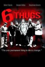 Watch Six Thugs 9movies