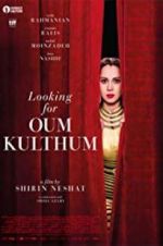 Watch Looking for Oum Kulthum 9movies