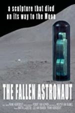 Watch The Fallen Astronaut 9movies
