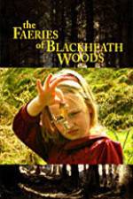 Watch The Faeries of Blackheath Woods 9movies