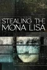 Watch Stealing the Mona Lisa 9movies