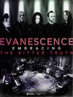 Watch Evanescence: Embracing the Bitter Truth 9movies