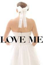 Watch Love Me 9movies