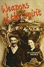 Watch Weapons of the Spirit 9movies