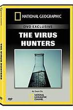Watch National Geographic: The Virus Hunters 9movies