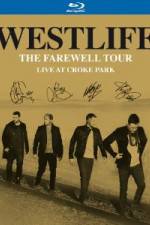 Watch Westlife  The Farewell Tour Live at Croke Park 9movies