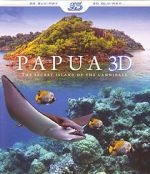 Watch Papua 3D the Secret Island of the Cannibals 9movies