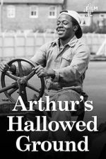 Watch Arthur\'s Hallowed Ground 9movies