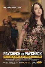 Watch Paycheck to Paycheck-The Life and Times of Katrina Gilbert 9movies