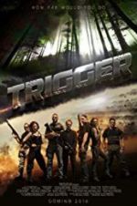 Watch Trigger 9movies