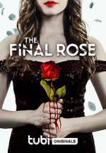 Watch The Final Rose 9movies