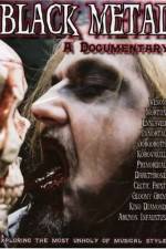 Watch Black Metal A Documentary 9movies