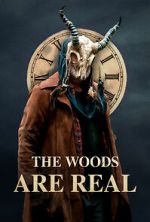Watch The Woods Are Real 9movies